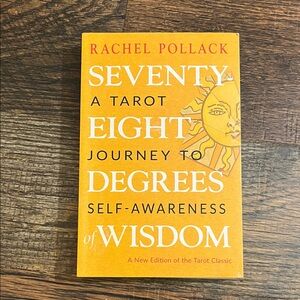 Rachel Pollack Seventy Eight Degrees of Wisdom Tarot Book